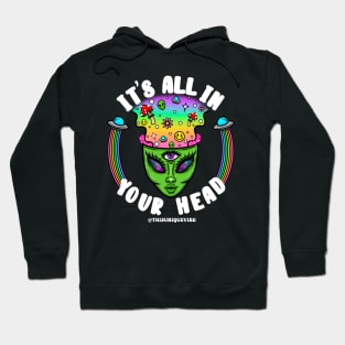 It’s all in your head Hoodie